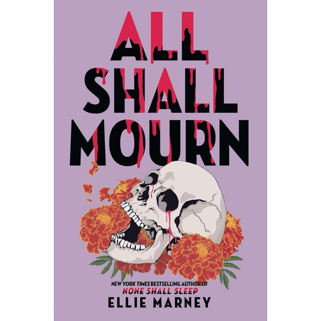 All Shall Mourn By Ellie Marney