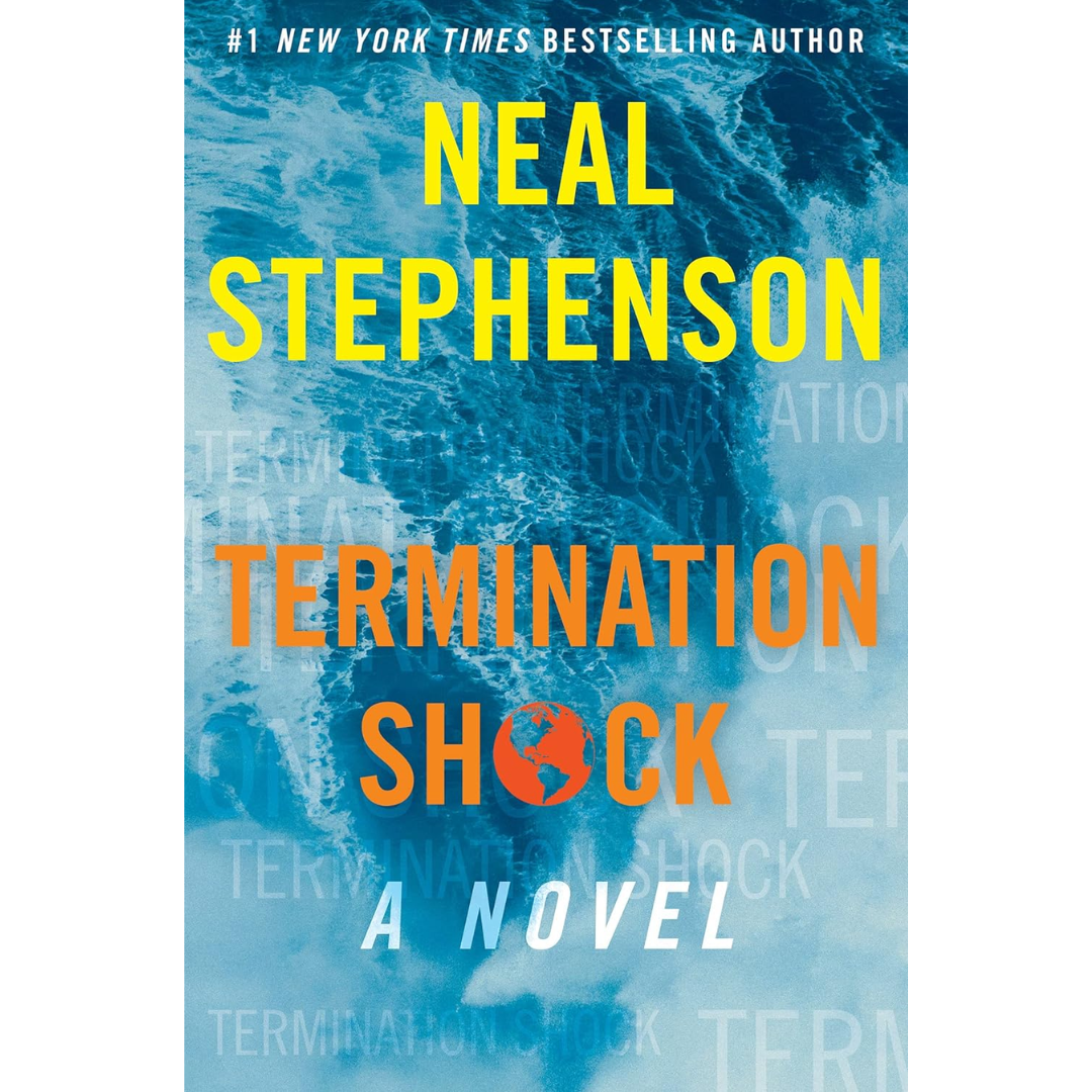 Termination Shock By Neal Stephenson