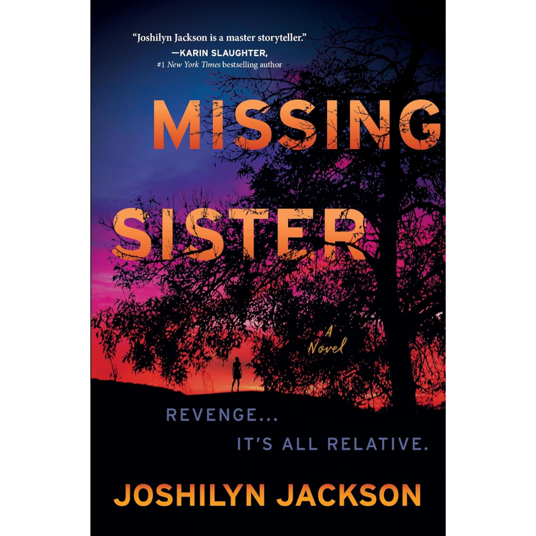 Missing Sister By Joshilyn Jackson