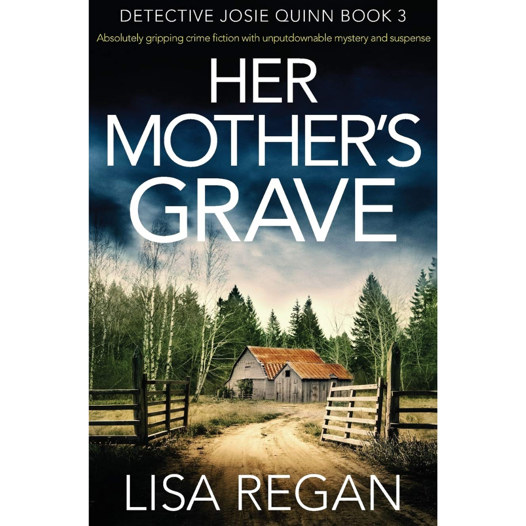 Her Mother's Grave By Lisa Regan