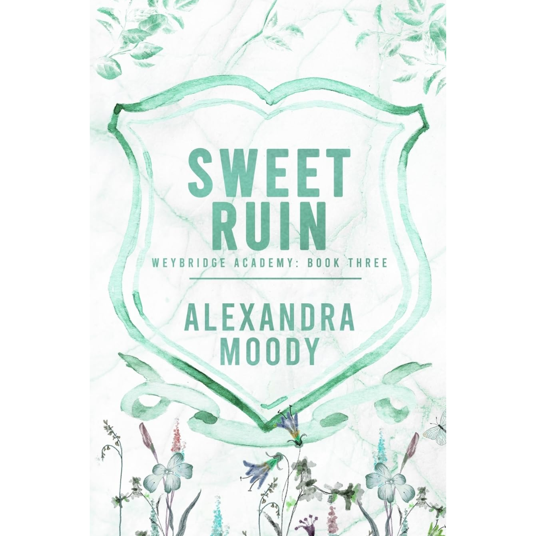 Sweet Ruin By Alexandra Moody