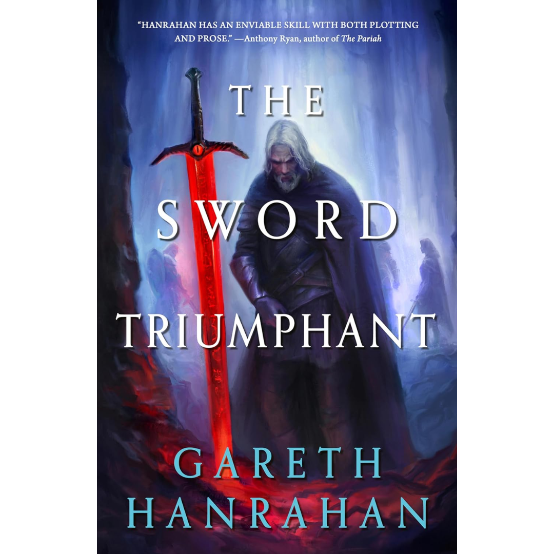 The Sword Triumphant By Gareth Hanrahan