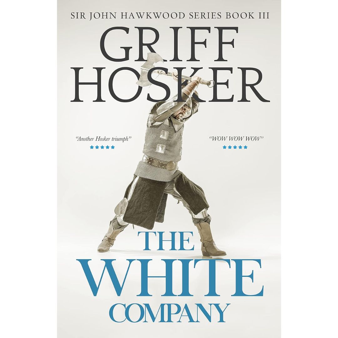 The White Company By Griff Hosker