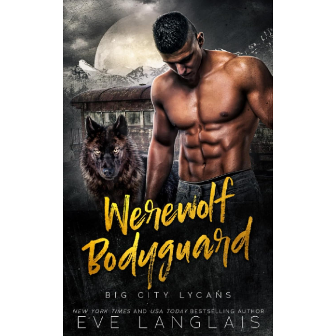 Werewolf Bodyguard By Eve Langlais