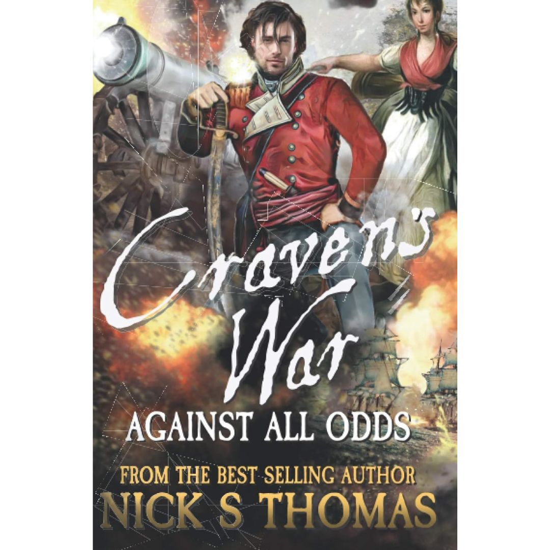 Craven's War: Against all Odds by Nick S. Thomas