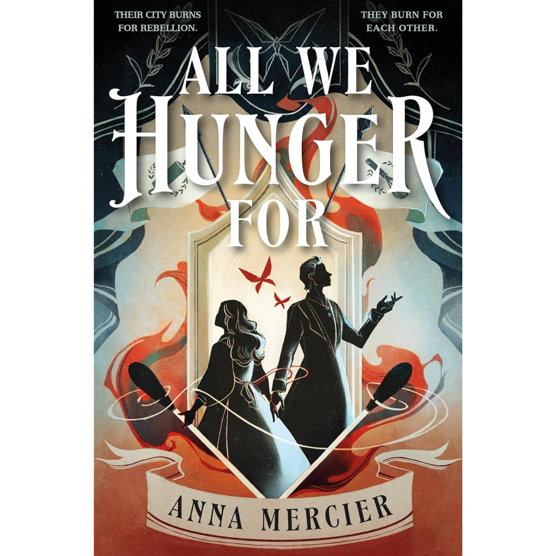 All We Hunger For By Anna Mercier