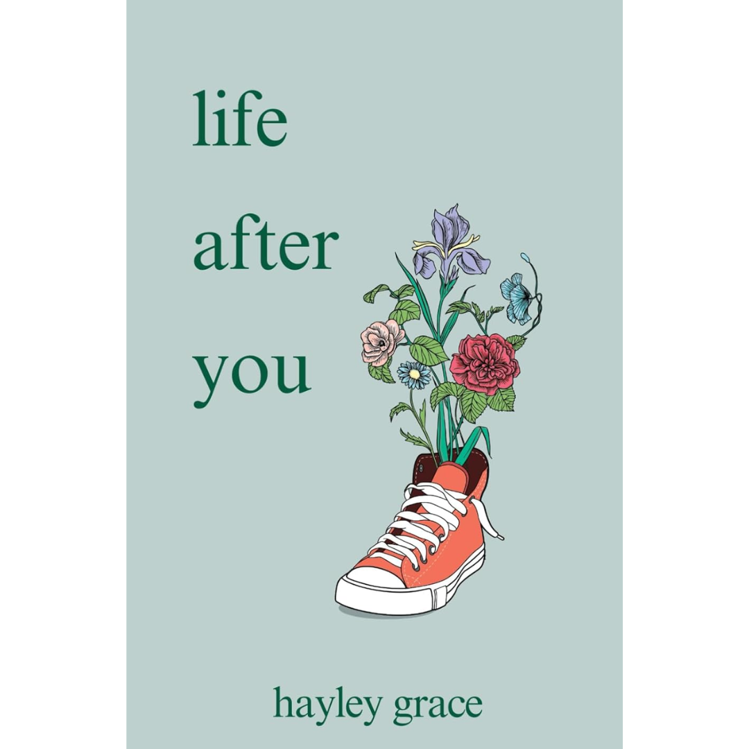 life after you By Hayley Grace