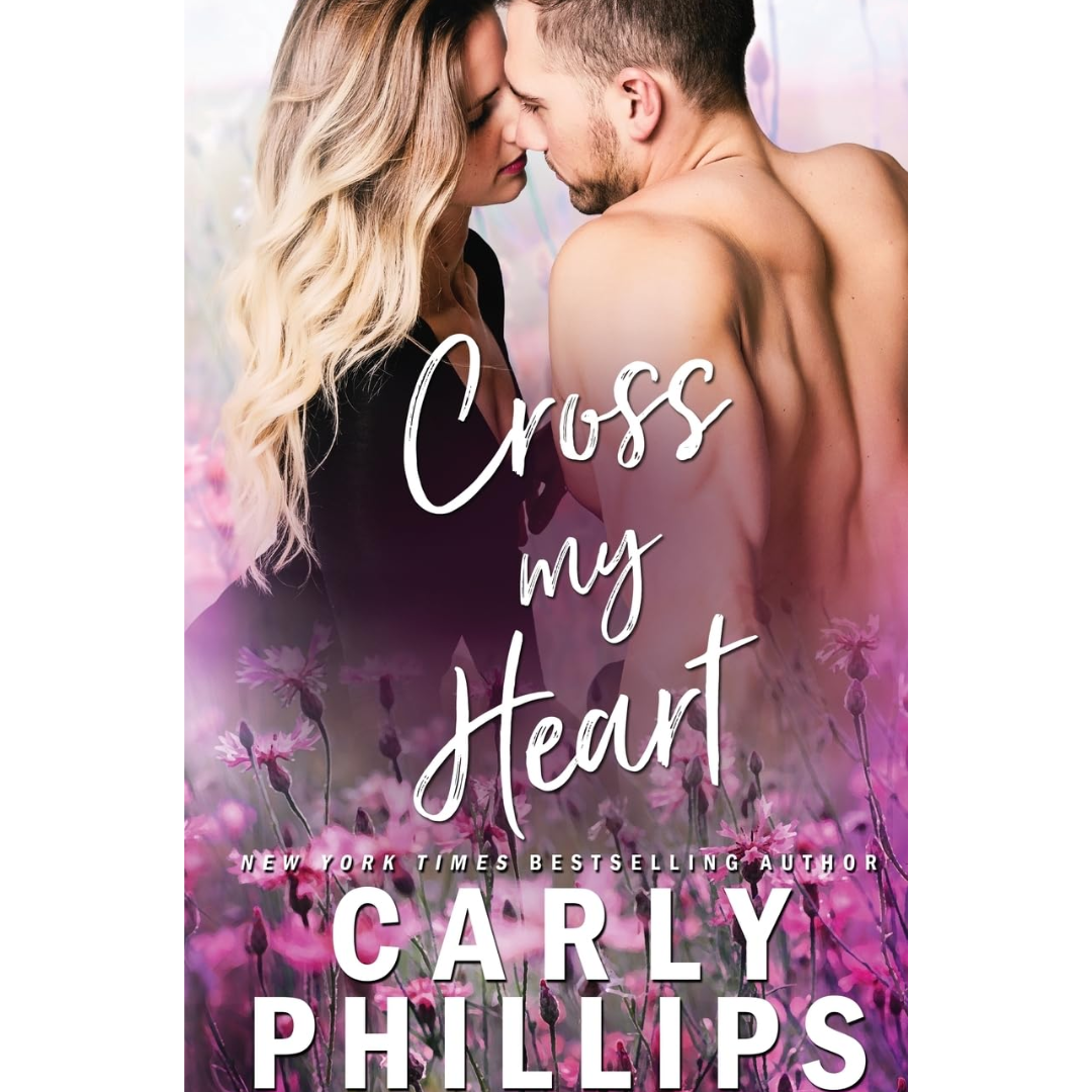 Cross My Heart By Carly Phillips
