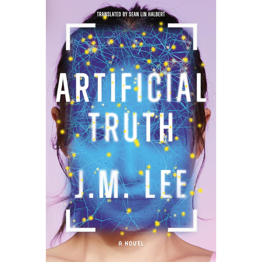 Artificial Truth By J.M. Lee