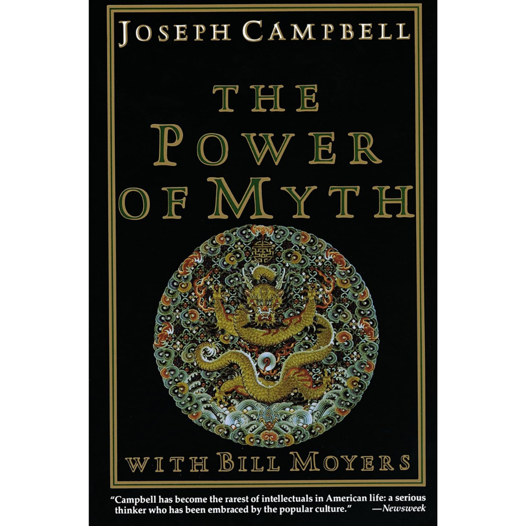 The Power of Myth By Joseph Campbell