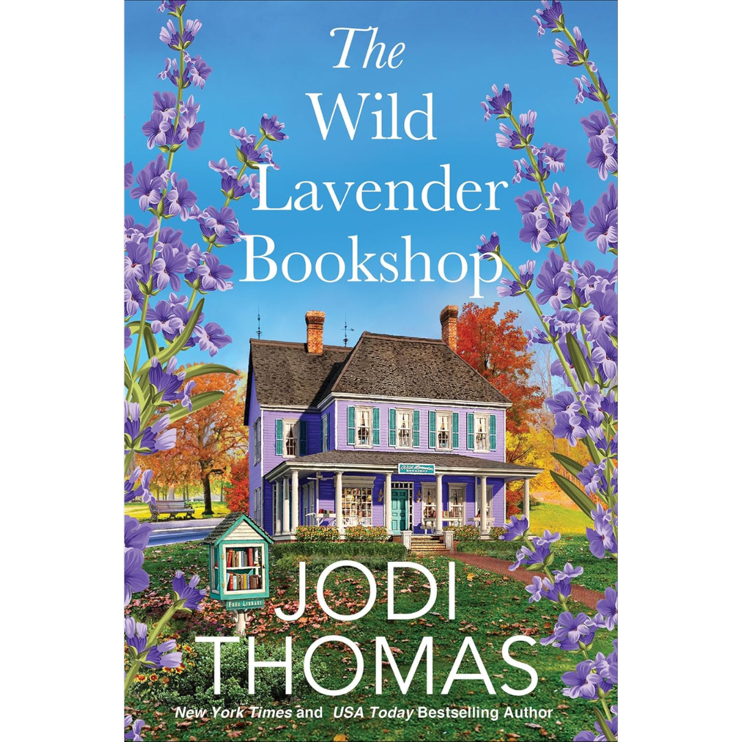 The Wild Lavender Bookshop By Jodi Thomas