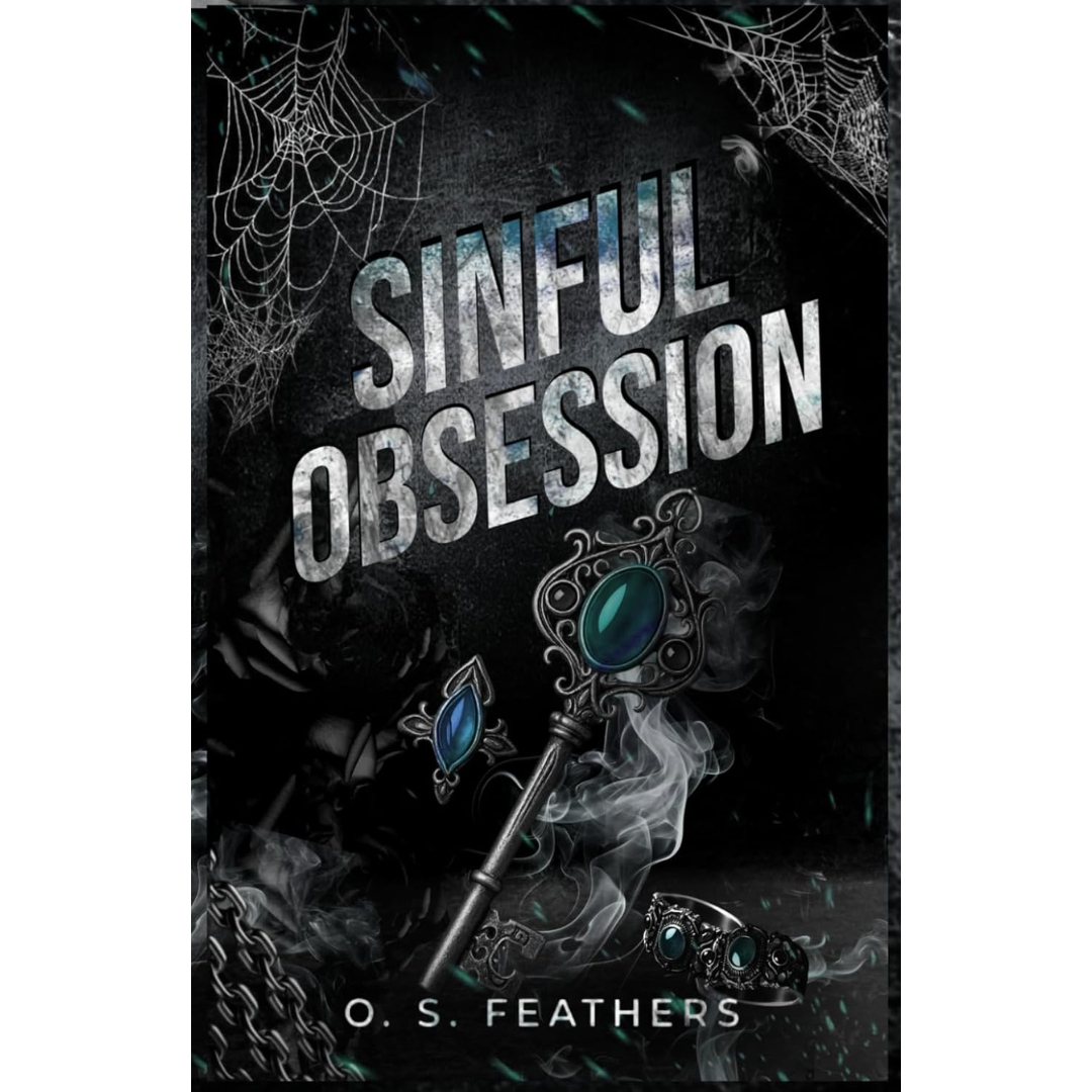 Sinful Obsession By O.S Feathers