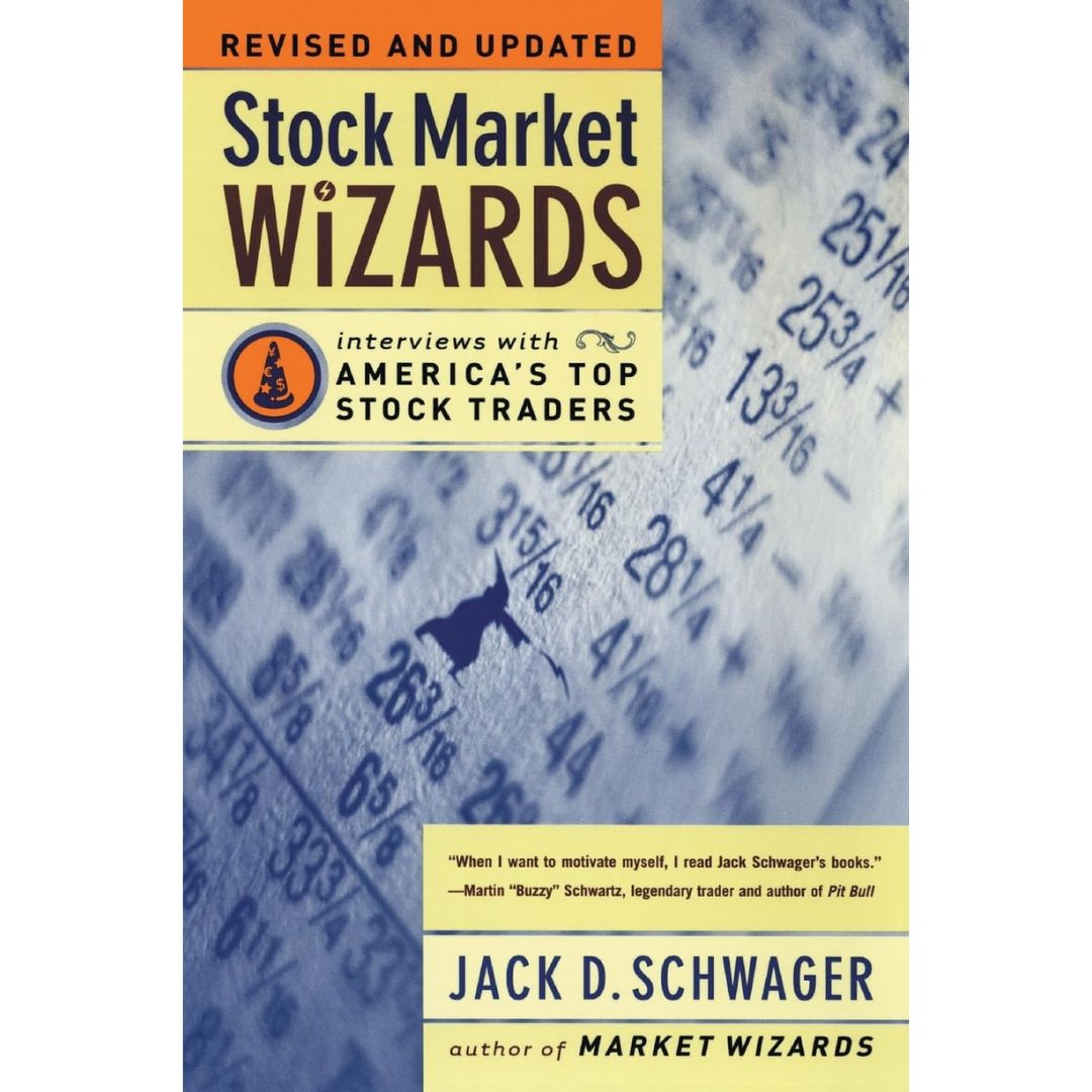 Stock Market Wizards By Jack D. Schwager
