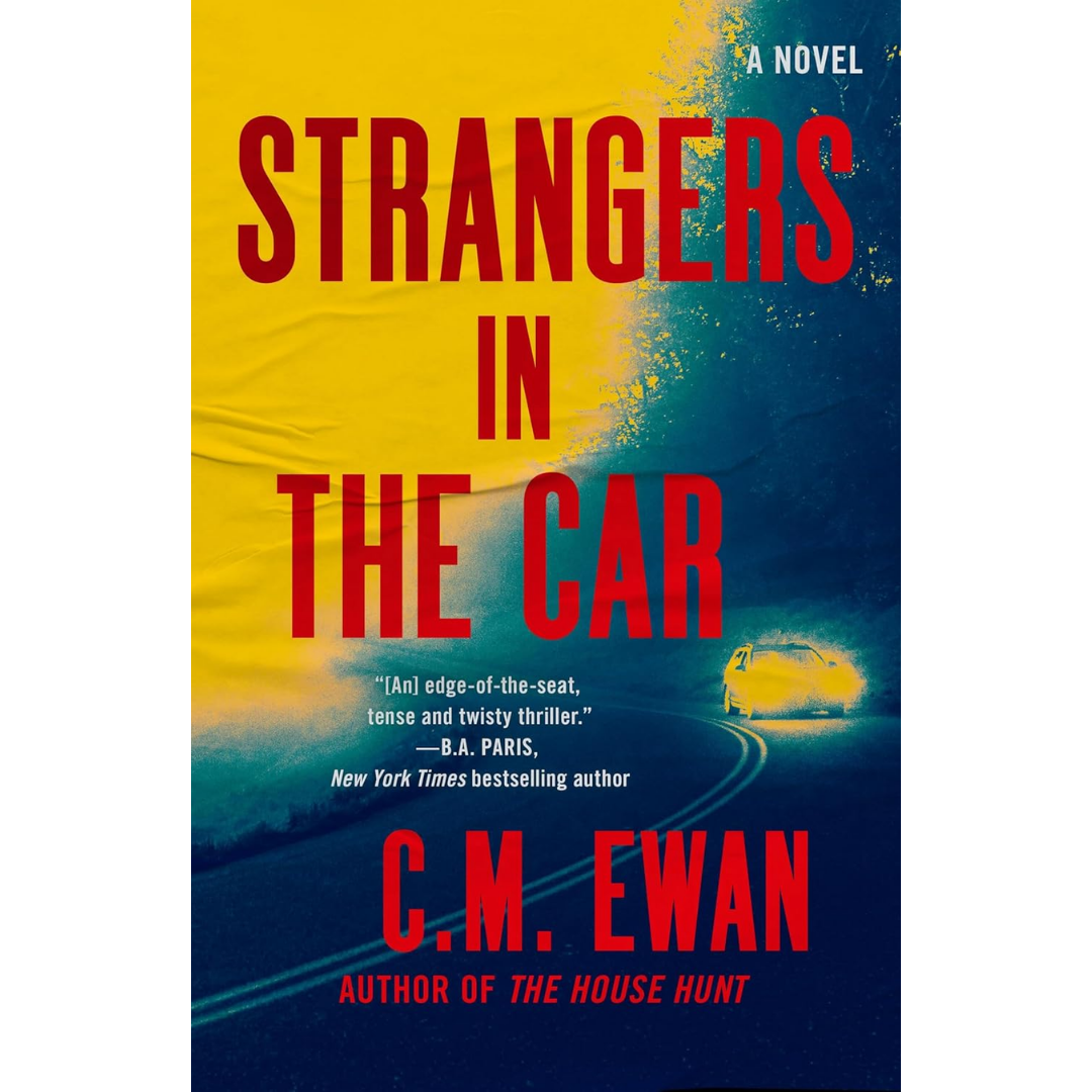 Strangers in the Car By C.M. Ewan