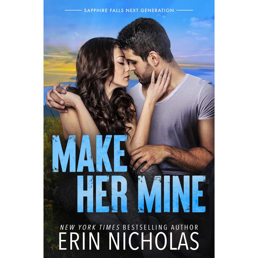 Make Her Mine Up  By Erin Nicholas
