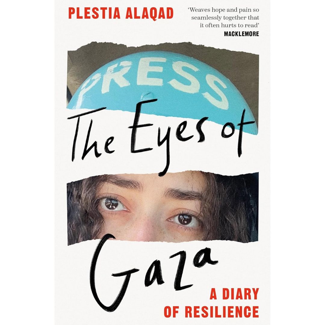 The Eyes of Gaza By Plestia Alaqad