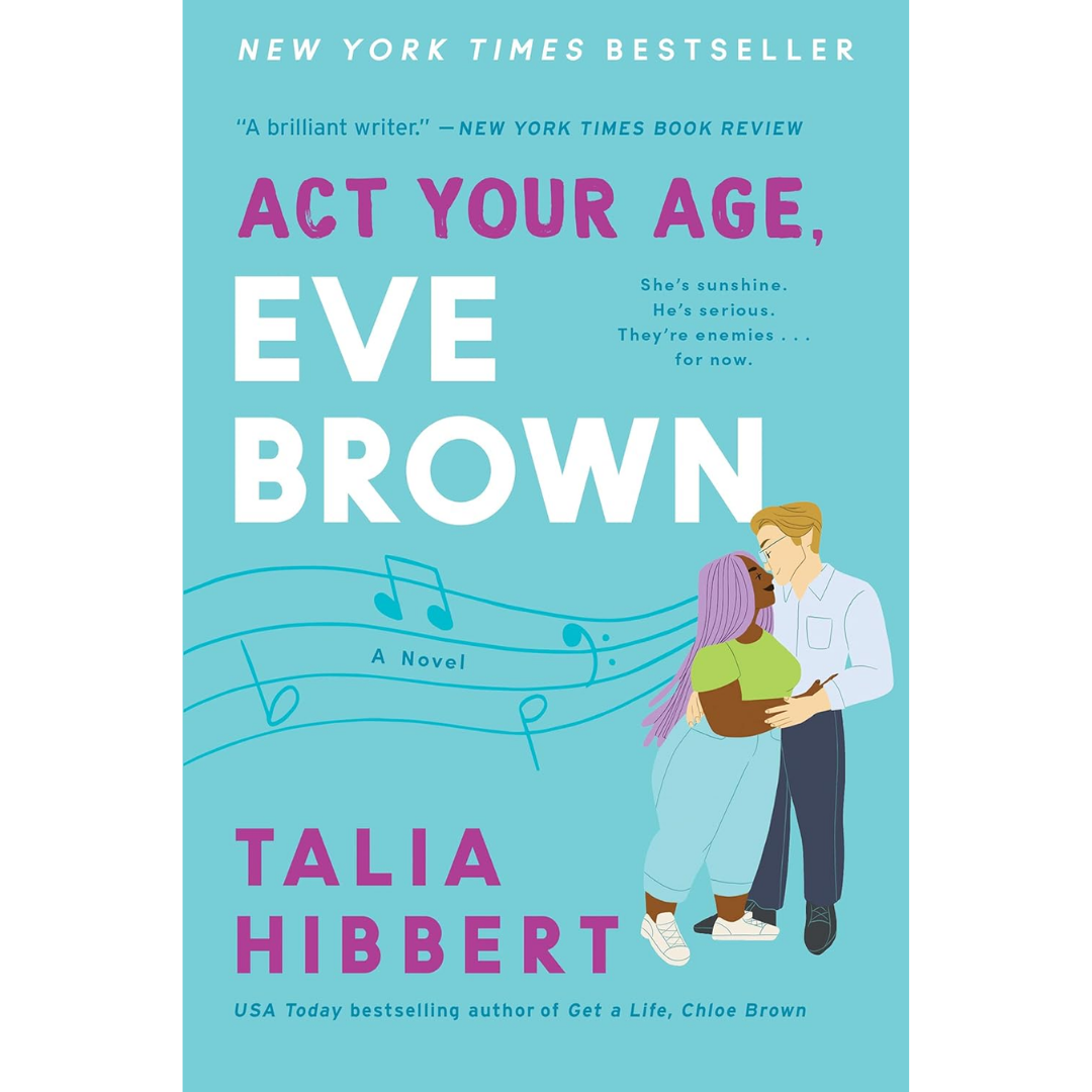 Act Your Age Eve Brown By Talia Hibbert