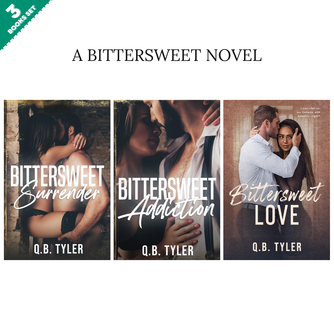 Bittersweet Series By Q.B. Tyler (3 Books Set)
