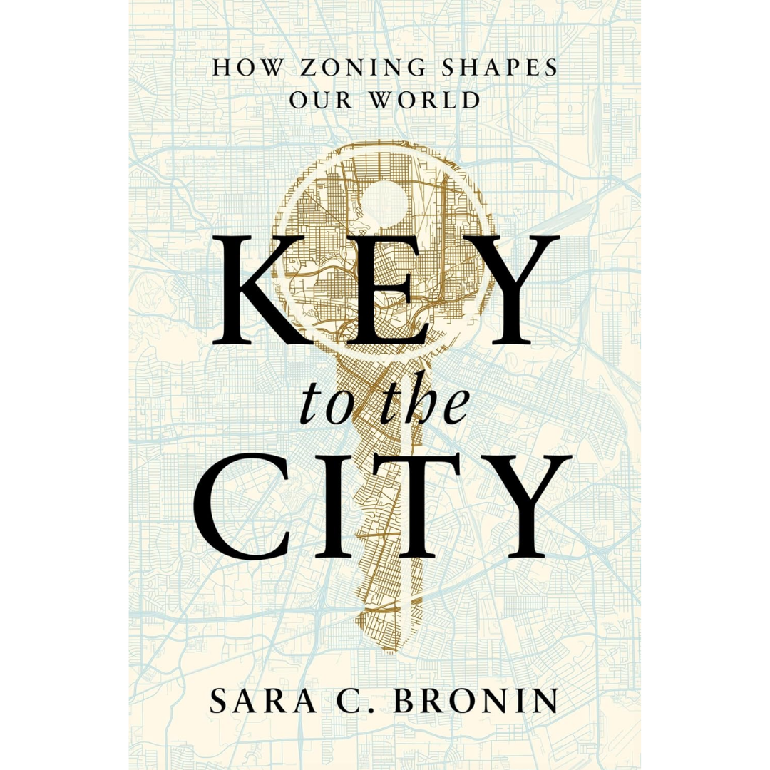 Key to the City By Sara C. Bronin