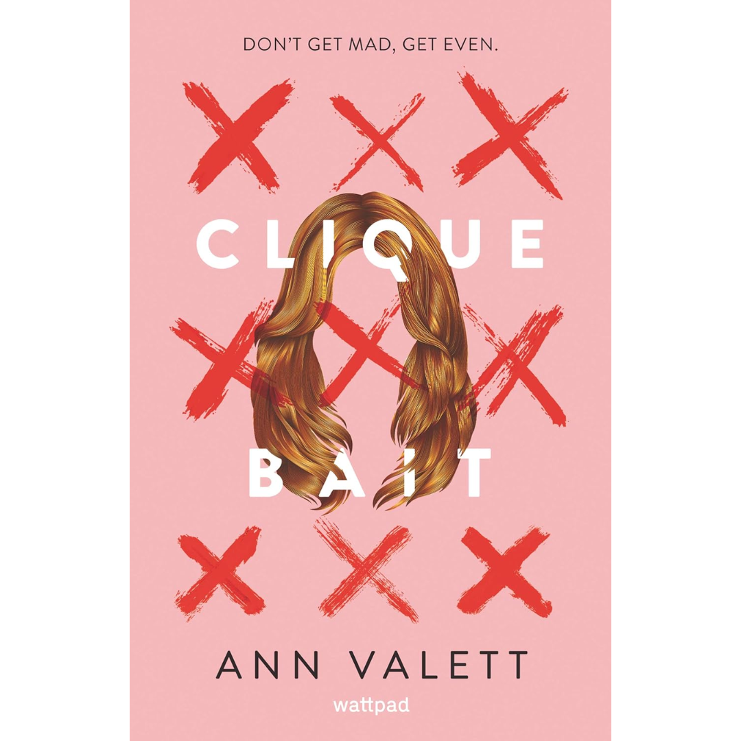 Clique Bait By Ann Valett