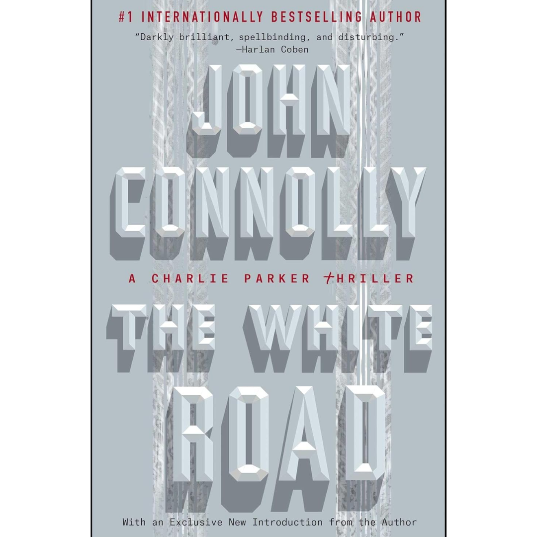 The White Road By John Connolly