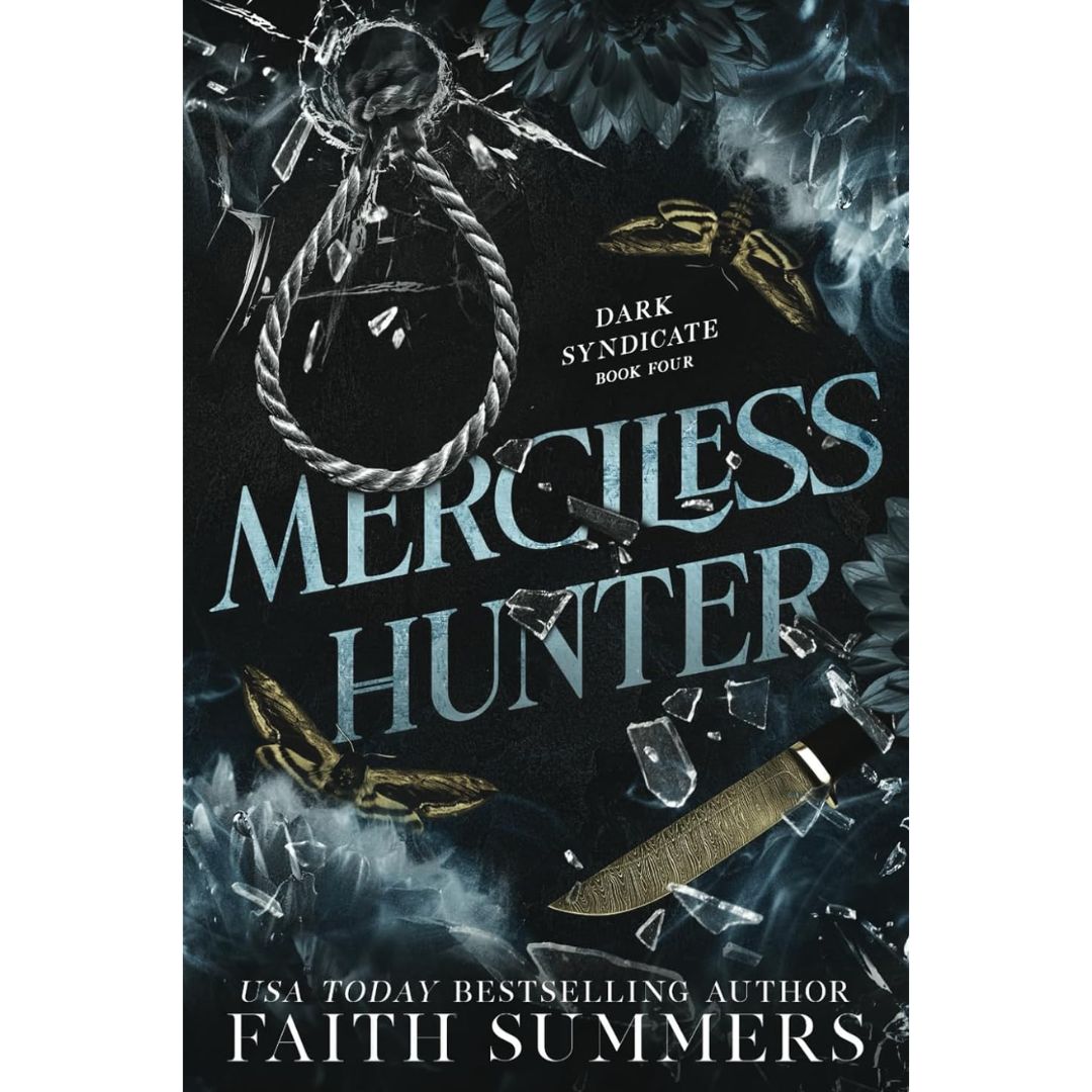 Merciless Hunter By Faith Summers