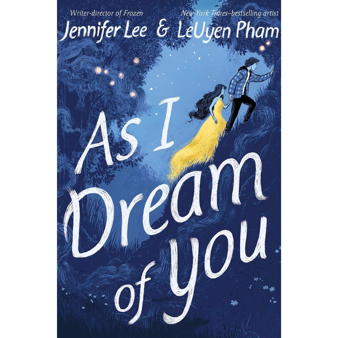 As I Dream of You: A Graphic Novel By Jennifer Lee
