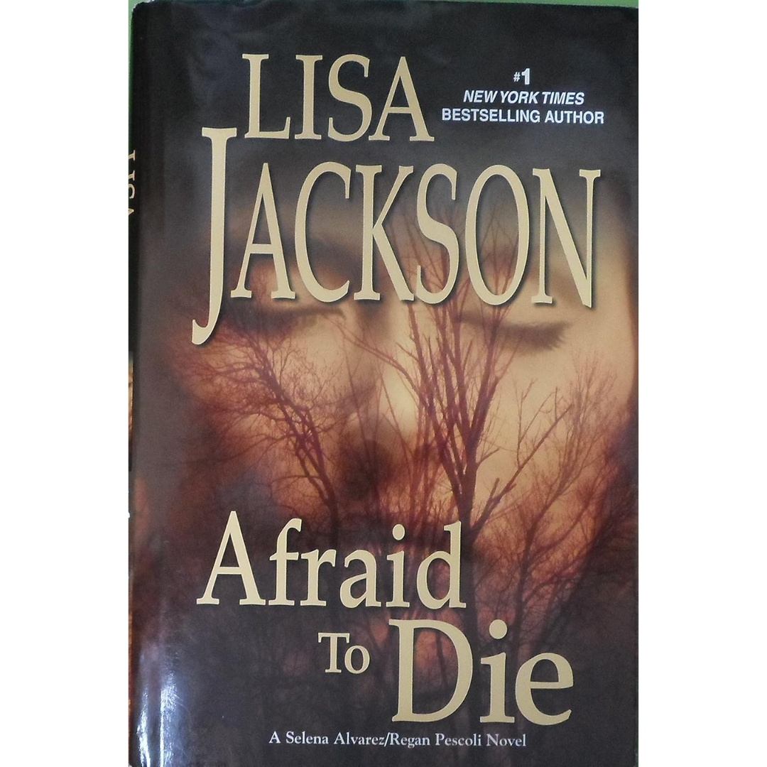 Afraid To Die By Lisa Jackson