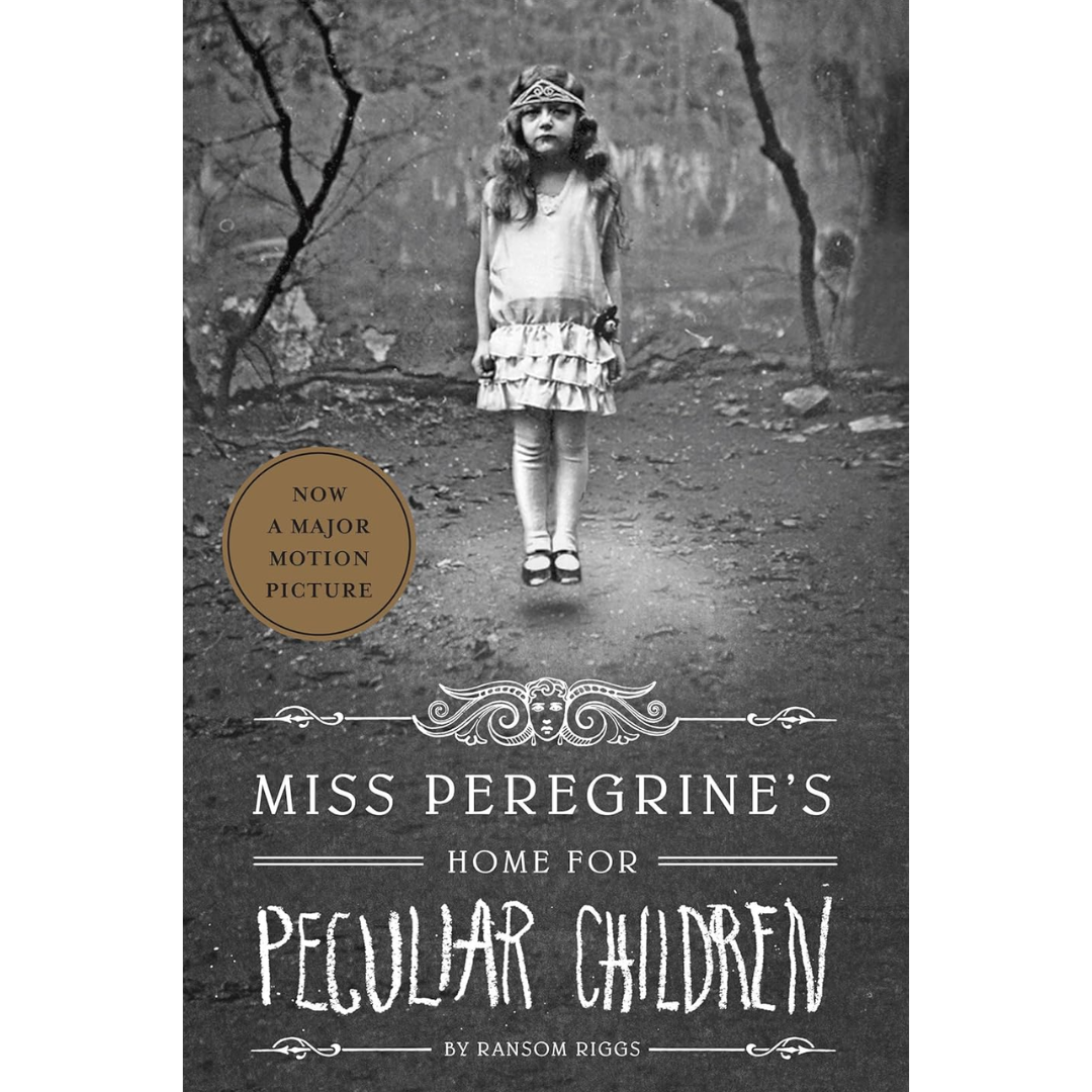 Miss Peregrines Home for Peculiar Children By Ransom Riggs
