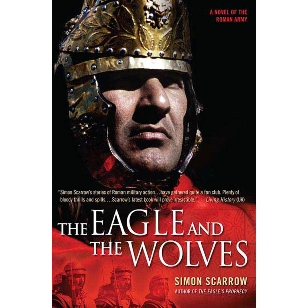 The Eagle and the Wolves By Simon Scarrow
