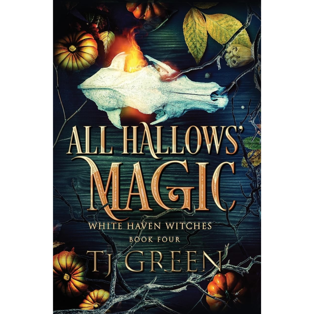 All Hallows' Magic By TJ Green