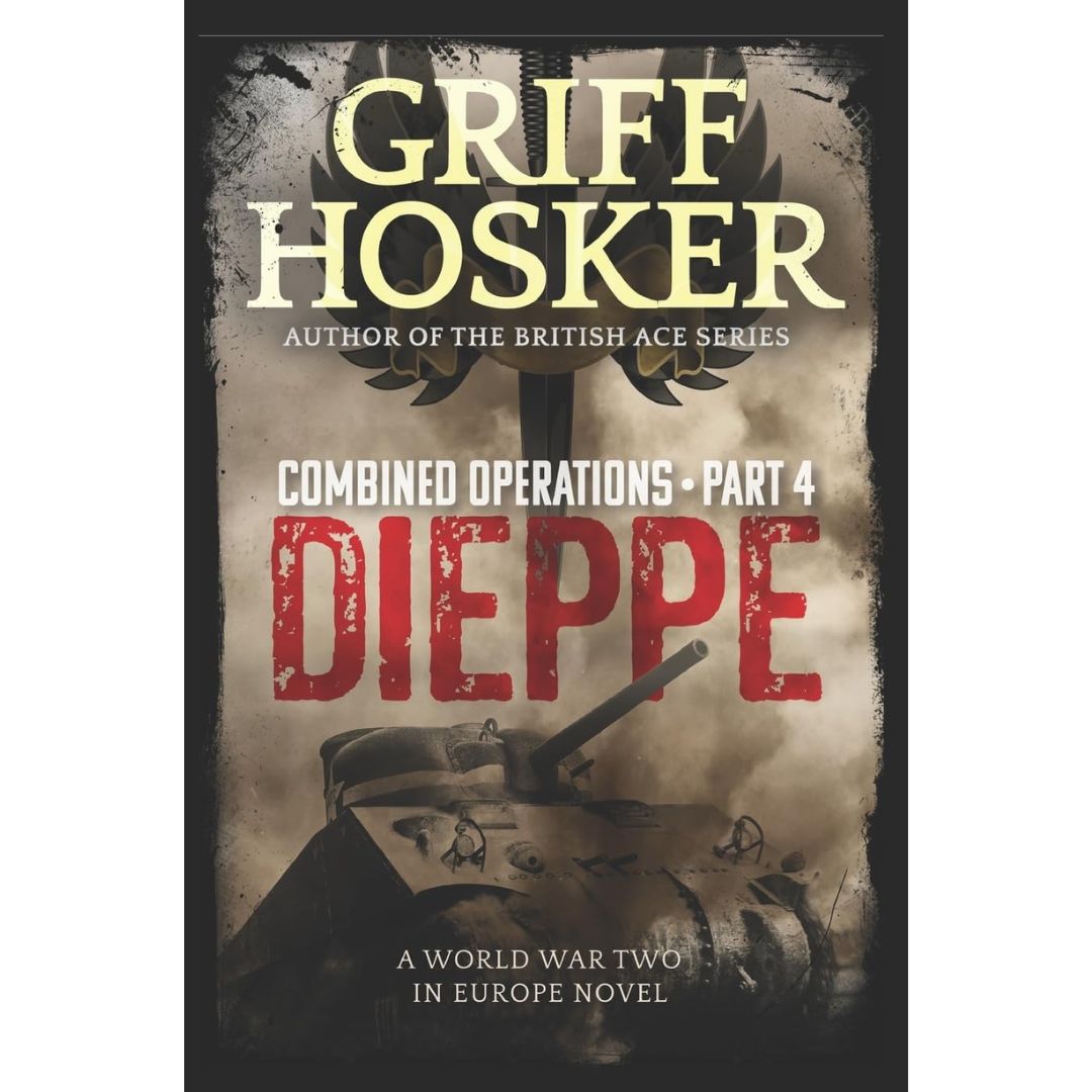 Dieppe By Griff Hosker