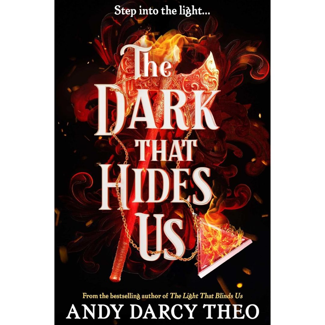 The Dark That Hides Us By Andy Darcy Theo