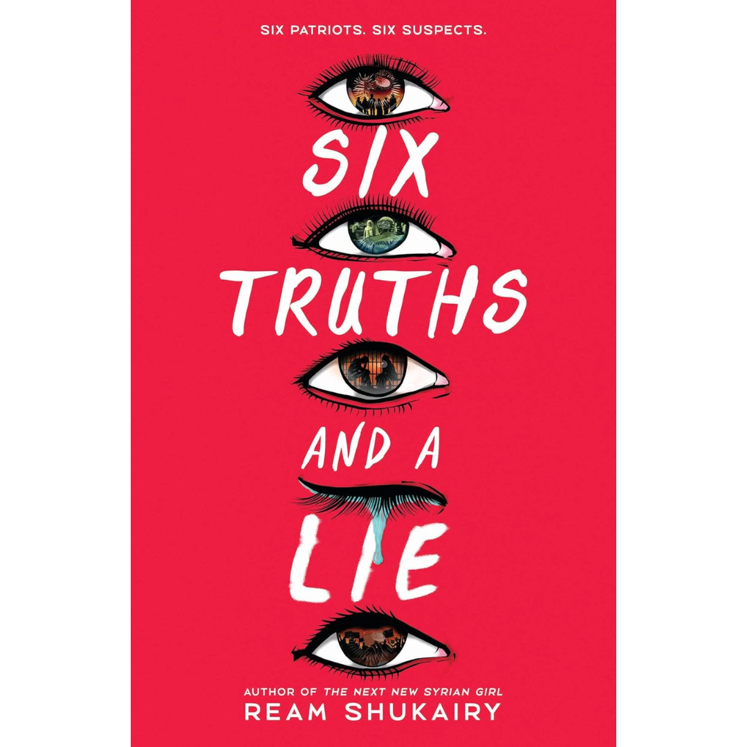 Six Truths and a Lie By Ream Shukairy