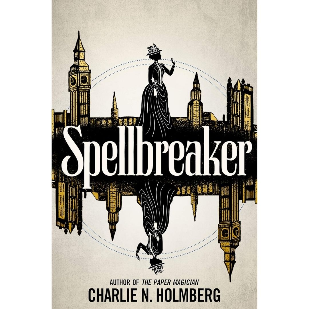 Spellbreaker By Charlie N. Holmberg
