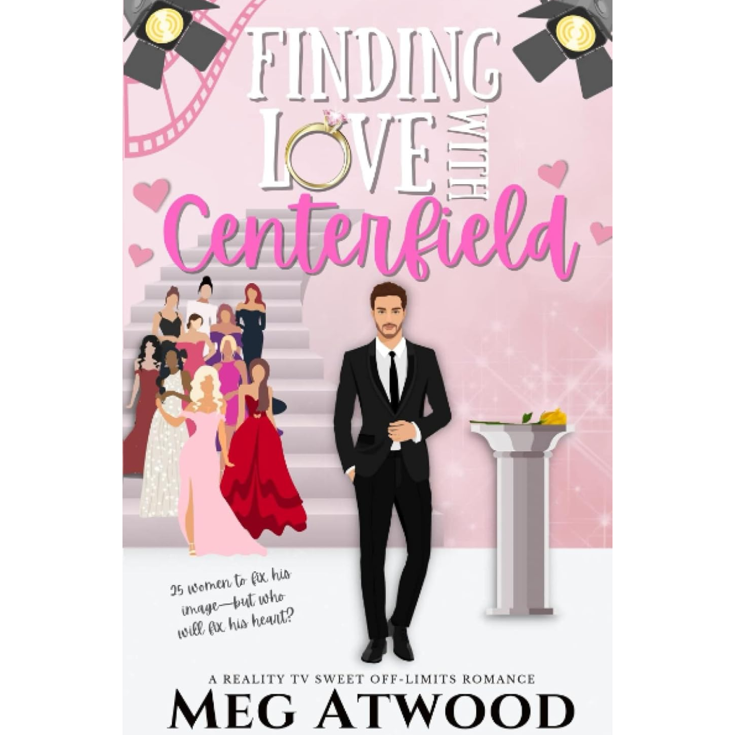 Finding Love with Centerfield By Meg Atwood