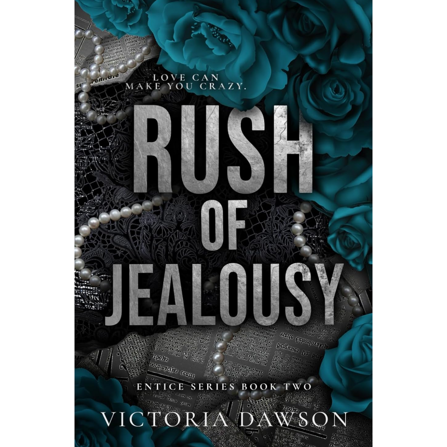 Rush of Jealousy By Victoria Dawson