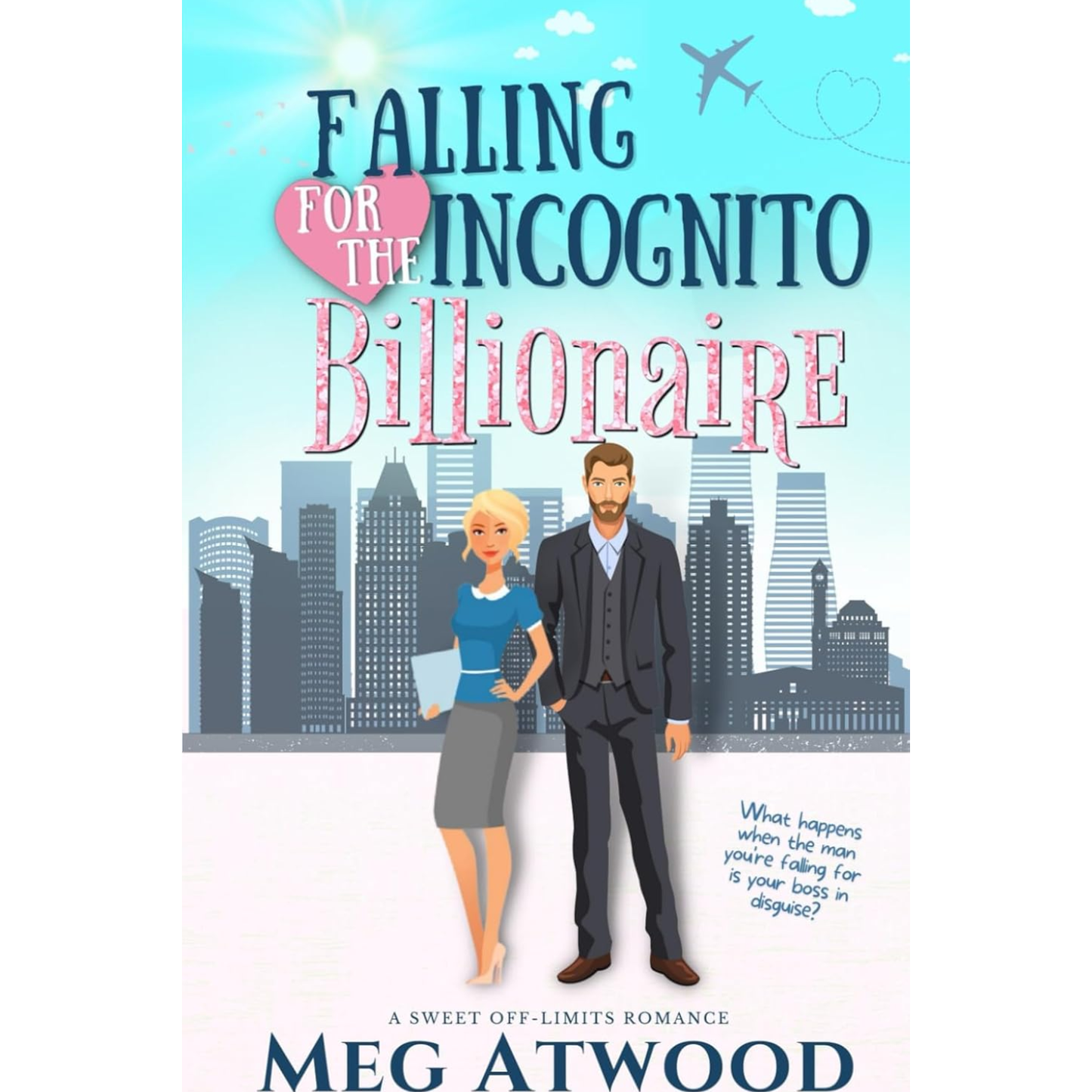 Falling for the Incognito Billionaire By Meg Atwood