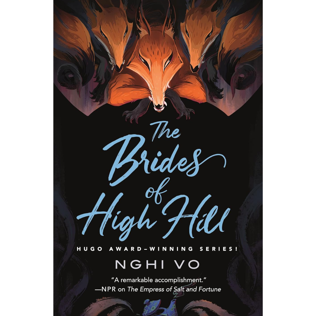 The Brides of High Hill By Nghi Vo