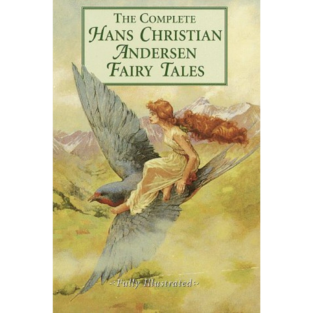 The Complete Fairy Tales By Hans Christian Andersen
