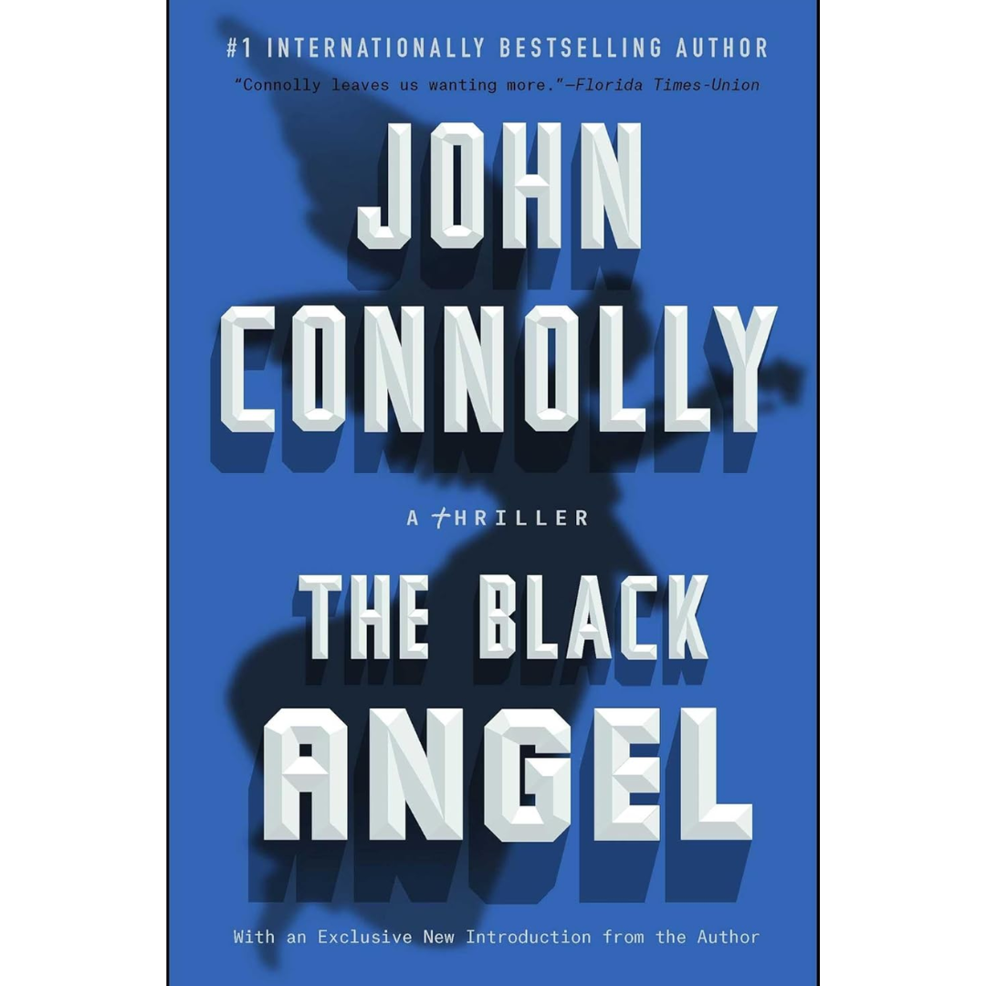 The Black Angel By John Connolly