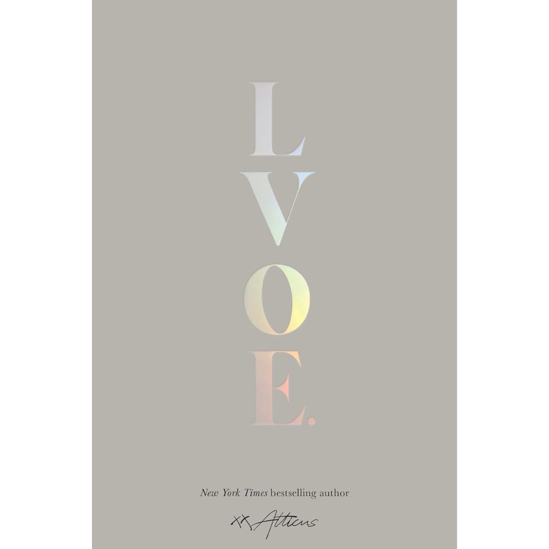 LVOE By Atticus Poetry