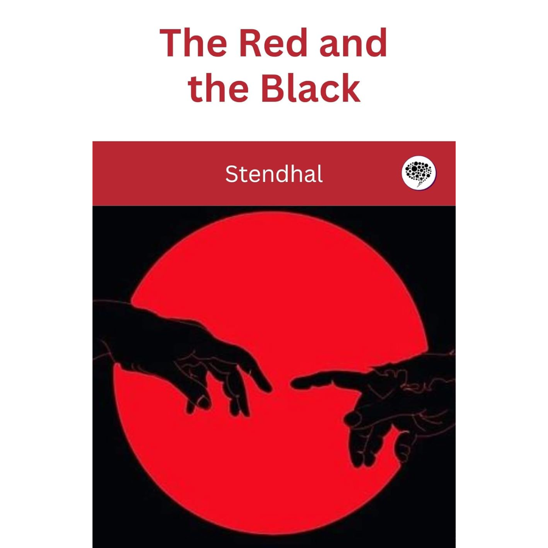 The Red and the Black By Stendhal