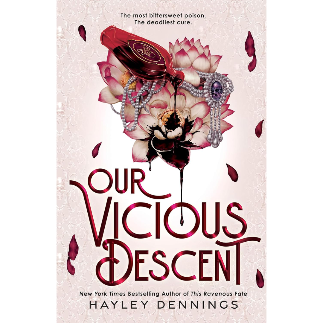 Our Vicious Descent By Hayley Dennings