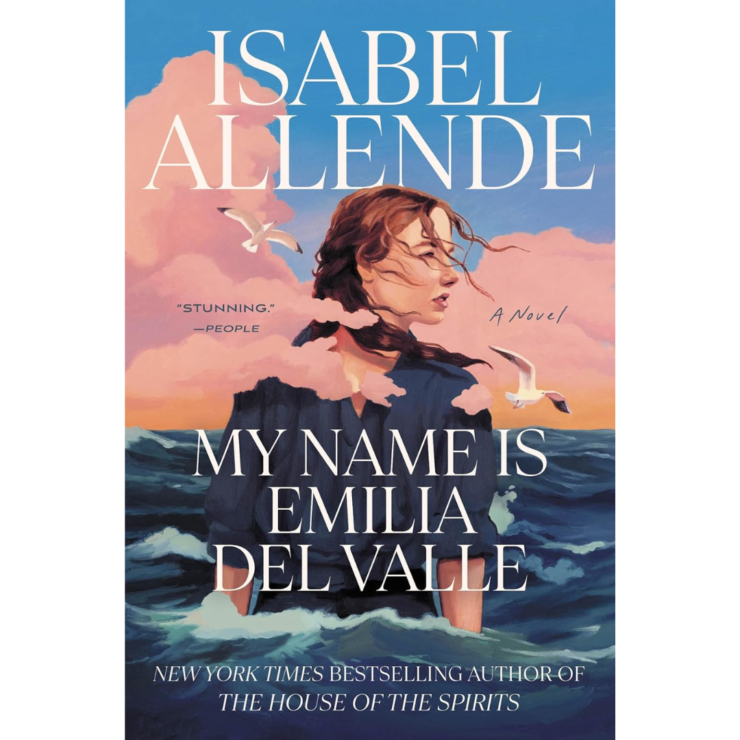 My Name Is Emilia del Valle By Isabel Allende