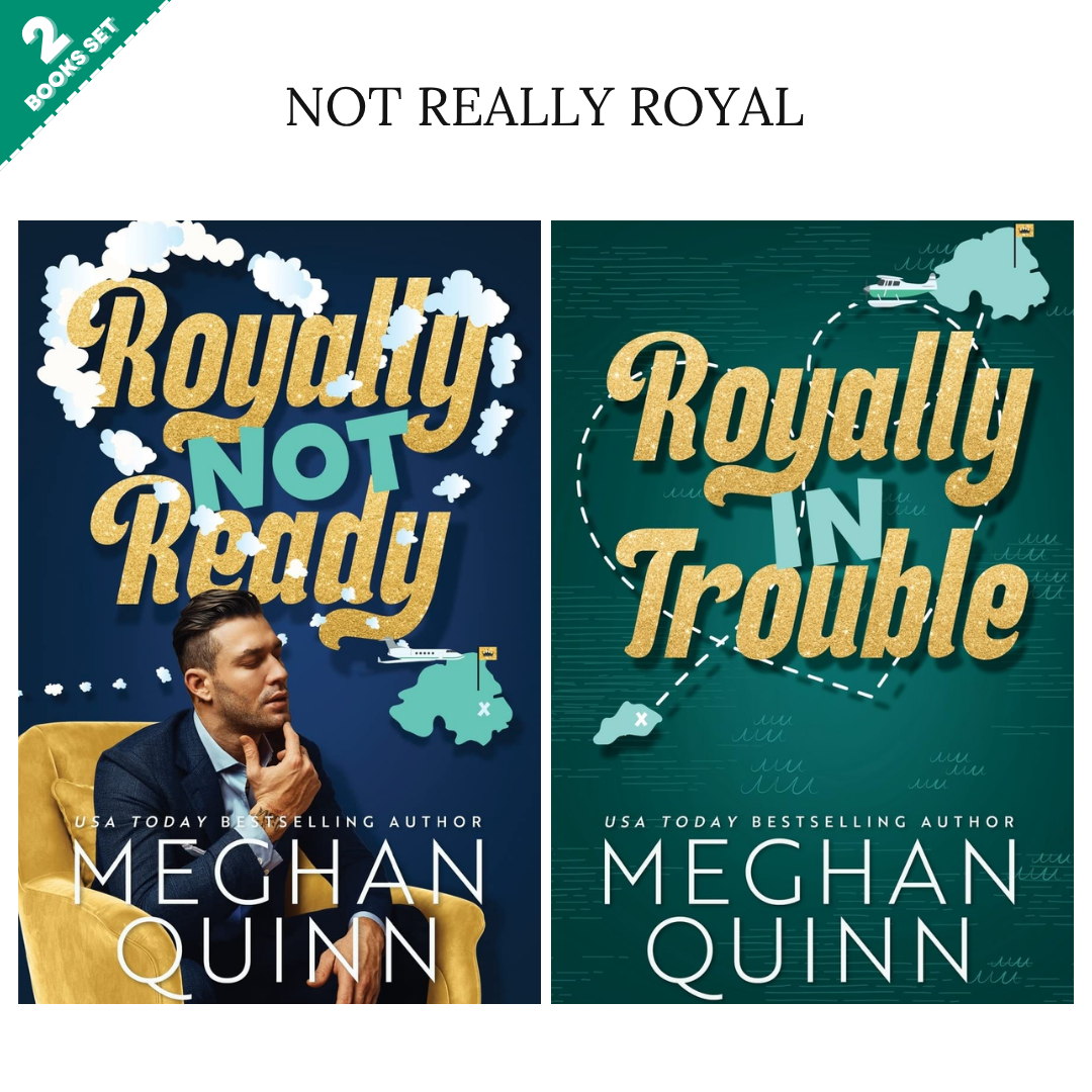 Not Really Royal By Meghan Quinn (2 Books Set)