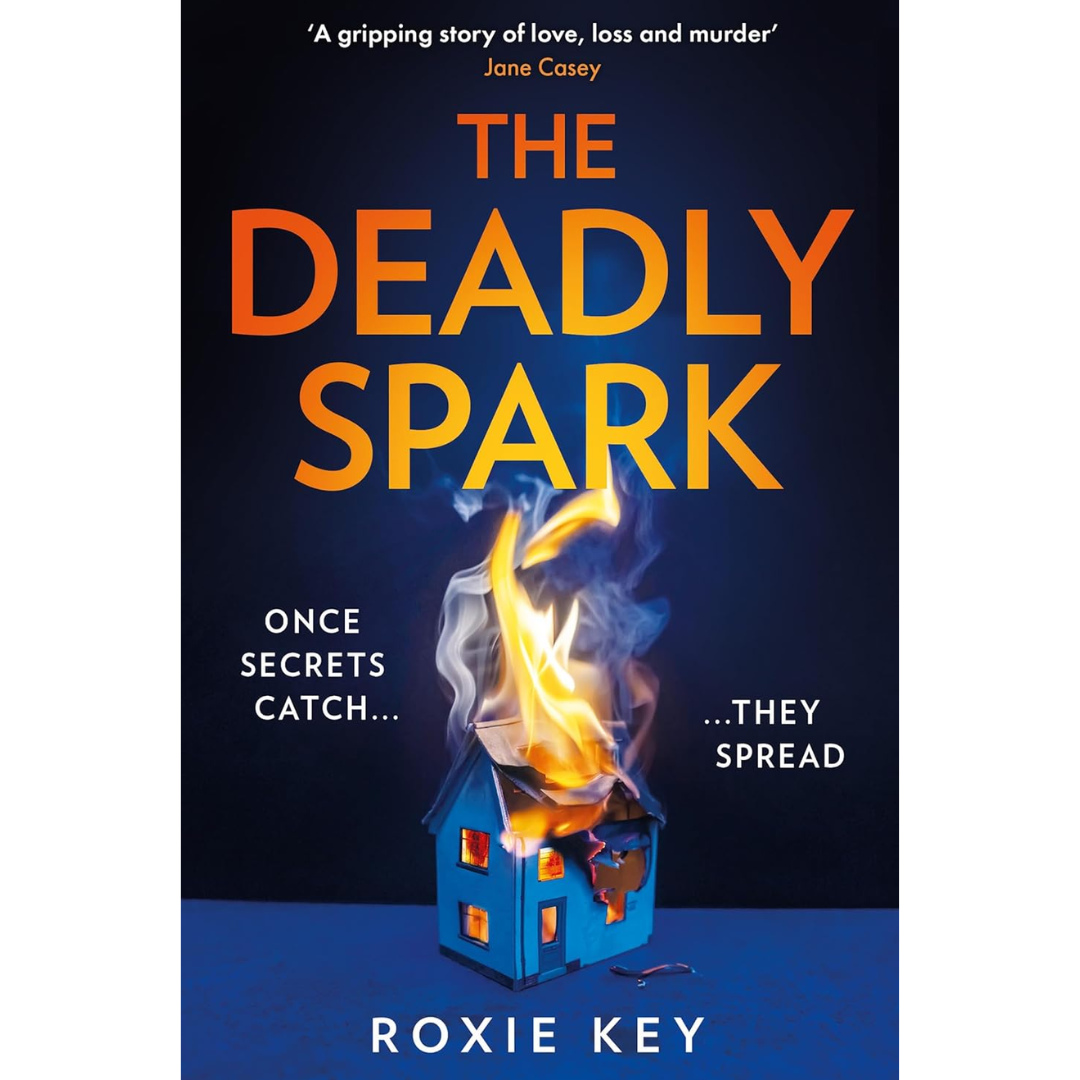 The Deadly Spark By Roxie Key