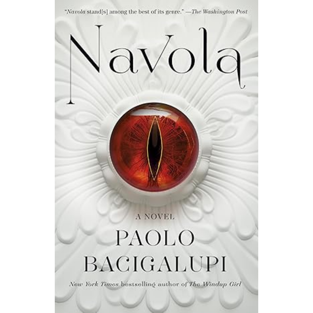 Navola By Paolo Bacigalupi