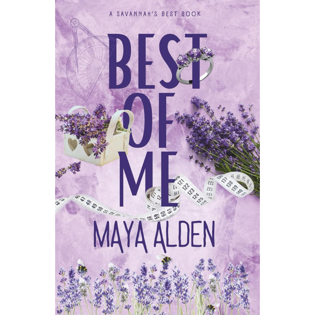 Best of Me By Maya Alden