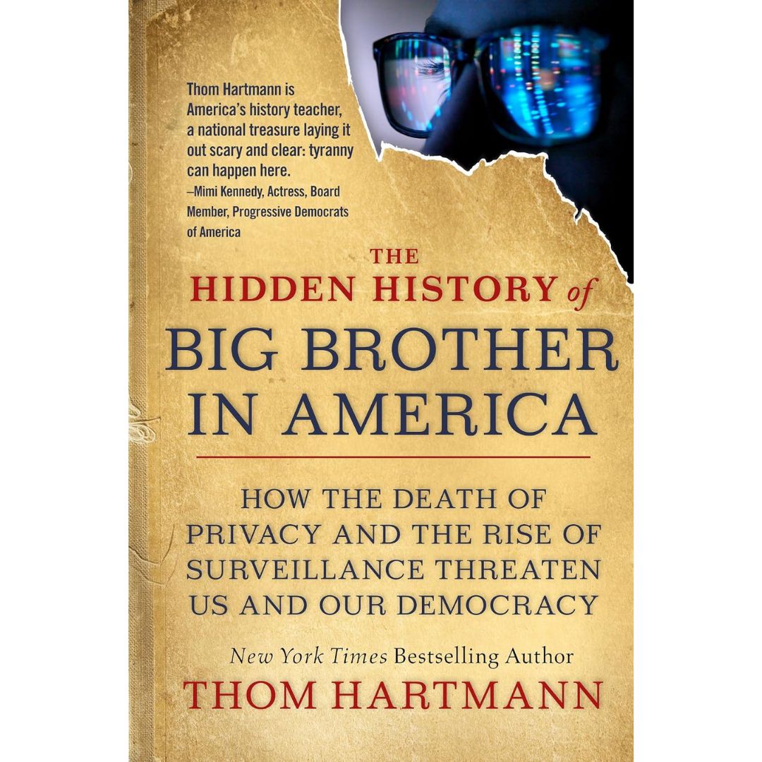 The Hidden History of Big Brother in America By Dana Stabenow